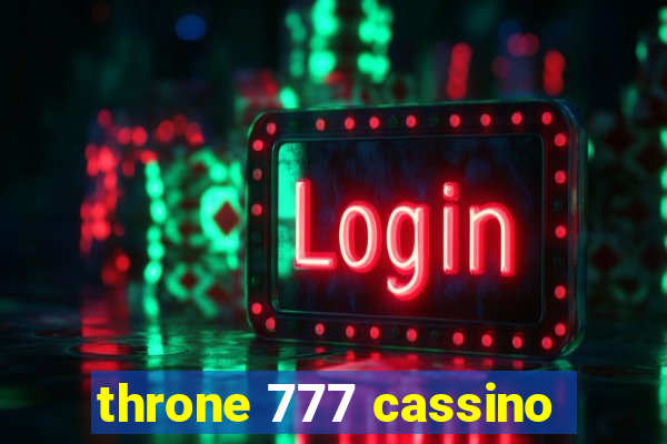 throne 777 cassino